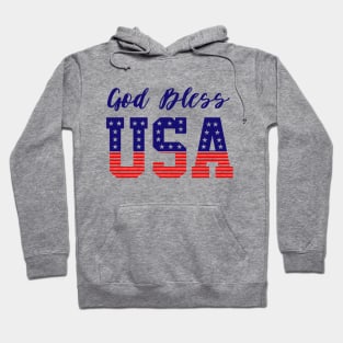 God Bless USA 4th of July-Happy Independence Day- USA day Hoodie